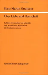 Cover: Über Liebe und Herrschaft