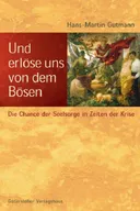 Cover: Und erlöse uns von dem Bösen